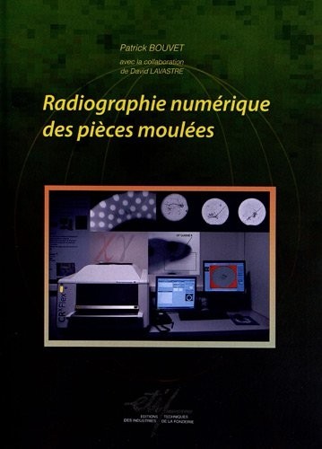 Radiographie numérique des pièces moulées