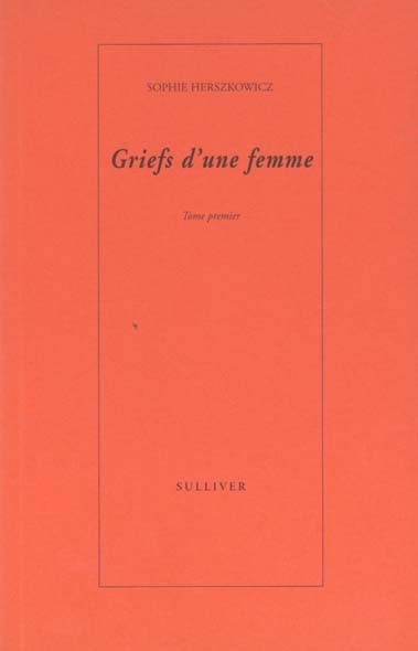 Griefs d'une femme