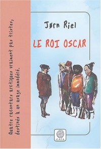 Le Roi Oscar : Quatre racontars arctiques