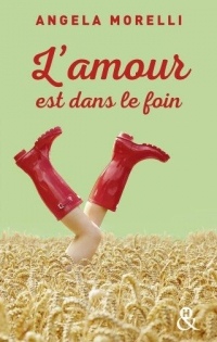 L'amour est dans le foin