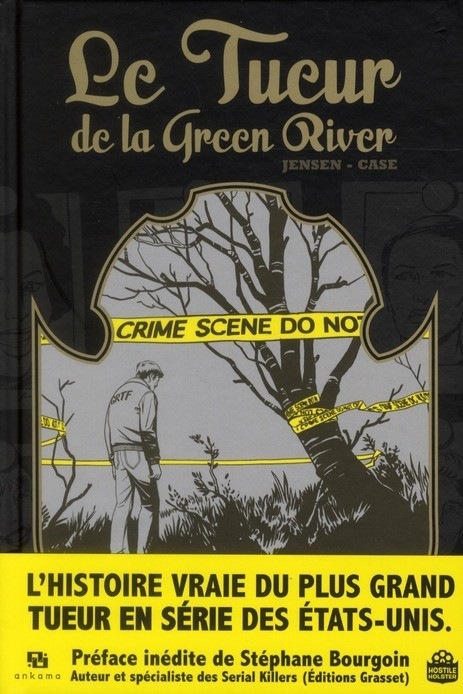 Le tueur de la Green River : L'histoire vraie d'une enquête