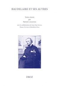 Baudelaire et ses autres