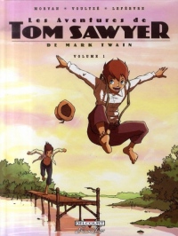 Les Aventures de Tom Sawyer, Tome 1 :
