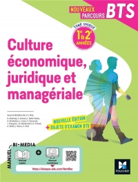 Nouveaux Parcours - Culture économique juridique et managériale (CEJM) BTS 1re & 2e années - 2022