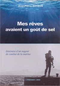 Mes rêves avaient un goût de sel