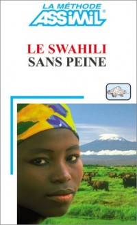 Le Swahili sans peine