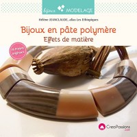 Bijoux en pâte polymère : effets de matières