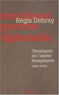 Chroniques de l'idiotie triomphante