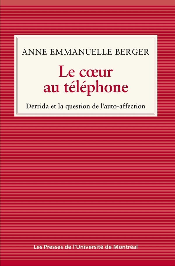 Le coeur au téléphone: Derrida et la question de l'auto-affection