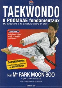 Taekwondo : 8 Poomsae fondamentaux, Du débutant à la ceinture noire 1er dan