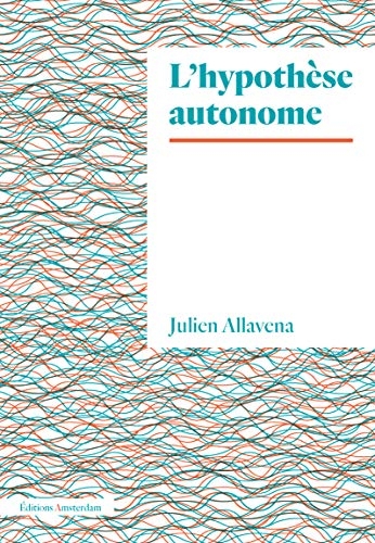 L' Hypothese Autonome