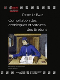 Compillation des cronicques et ystoires des Bretons: Transcription du manuscrit 941 de la Bibliothèque municipale d'Angers