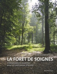 La Forêt de Soignes : Connaissances nouvelles pour un patrimoine d'avenir
