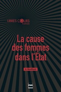 La cause des femmes dans l'Etat : Une comparaison France-Québec