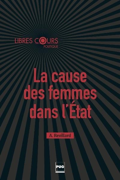 La cause des femmes dans l'Etat : Une comparaison France-Québec