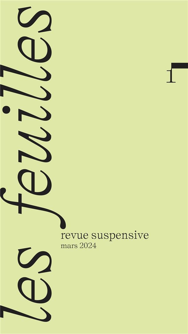 Les Feuilles: Revue suspensive n° 01