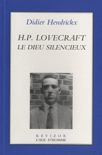 H.P. Lovecraft Le Dieu silencieux