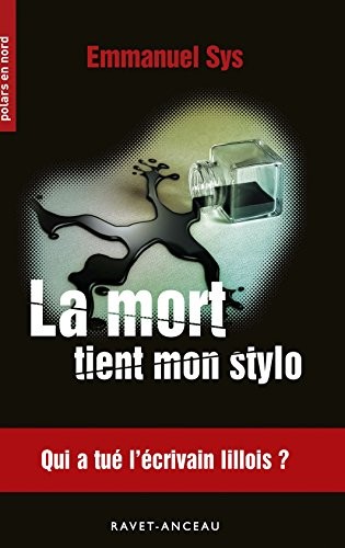 La mort tient mon stylo