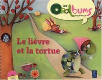 Le lièvre et la tortue (+ CD audio)