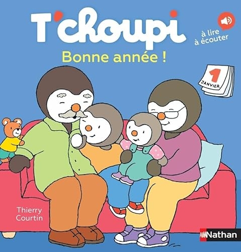 T'choupi fête la nouvelle année - Album jeunesse à lire et écouter - dès 2 ans