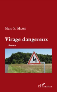 Virage Dangereux Roman