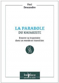 La parabole du kayakiste