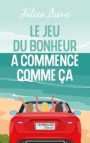 Le jeu du bonheur a commencé comme ça