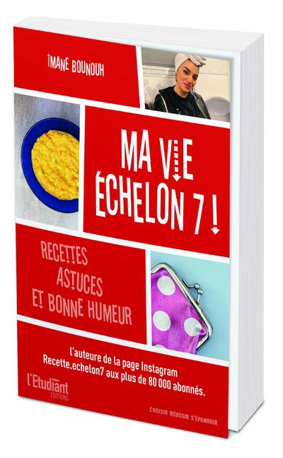 Recettes & Astuces : Ma Vie Echelon 7