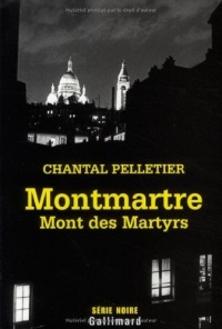 Montmartre, Mont des Martyrs