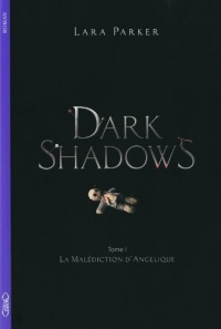 DARK SHADOWS T01 LA MALEDICTIO