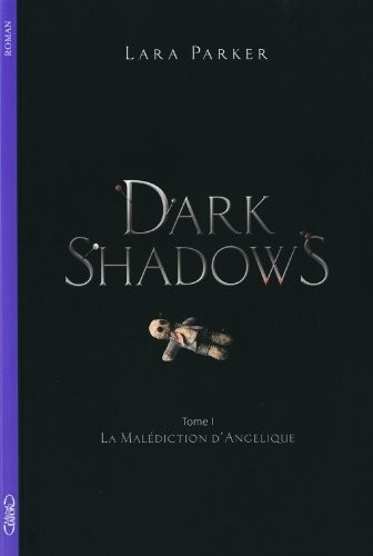 DARK SHADOWS T01 LA MALEDICTIO