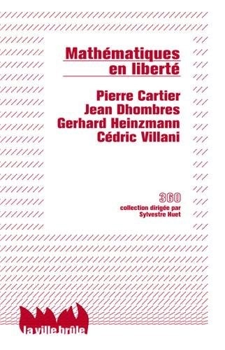 Mathématiques en liberté : Liberté, réalité, responsabilité