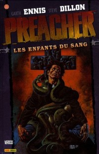Preacher, Tome 5 : Les enfants du sang