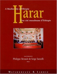 Harar : Une cité musulmane d'Ethiopie