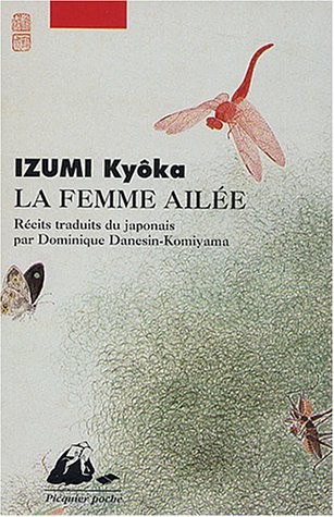 La Femme ailée, suivi de Le Camphrier