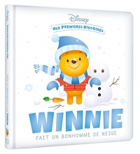 DISNEY - Mes Premières Histoires - Winnie fait un bonhomme de neige