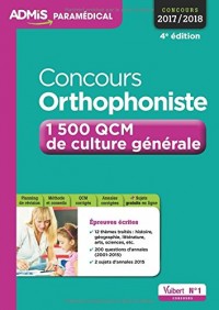Concours Orthophoniste - 1 500 QCM de culture générale - Concours 2017-2018