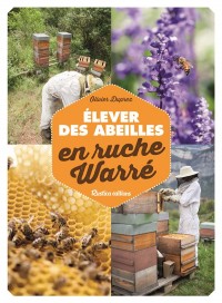 Élever des abeilles en ruche Warré