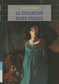 Le seigneur sans visage