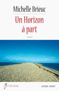 Un horizon à part