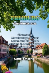 FREIBURG REISEFÜHRER 2025