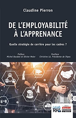De l'employabilité à l'apprenance: Quelle stratégie de carrière pour les cadres