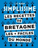 Les recettes de Bretagne les + faciles du monde