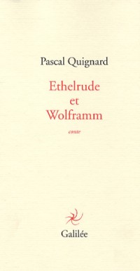 Ethelrude et Wolframm