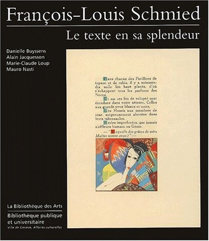 François-Louis Schmied. Le texte en sa splendeur,