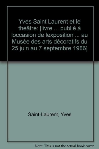 Yves Saint Laurent et le théâtre