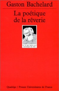 La Poétique de la rêverie