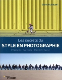 Les secrets du style en photographie