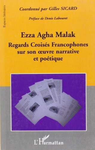 Ezza Agha Sicard Malak Regards Croisés Francophones Sur Son