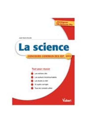 Intégrer Sciences Po - La science - Thème IEP 2013
